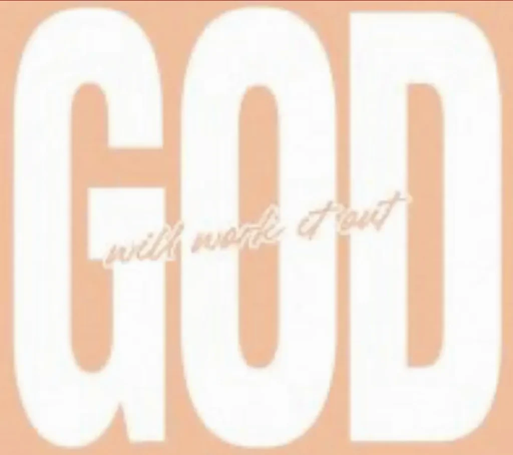 Naomi Raine – God Will Work It Out