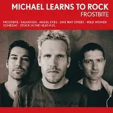 Michael Learns To Rock – Someday
