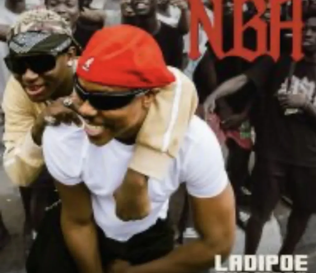 LADIPOE – NBA ft. Ayo Maff