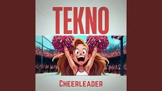 Tekno – Cheerleader
