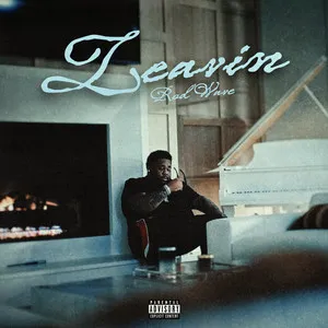 Rod Wave – Leavin