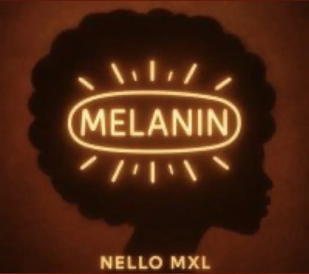 Nello MXL – Melanin - Featured Image