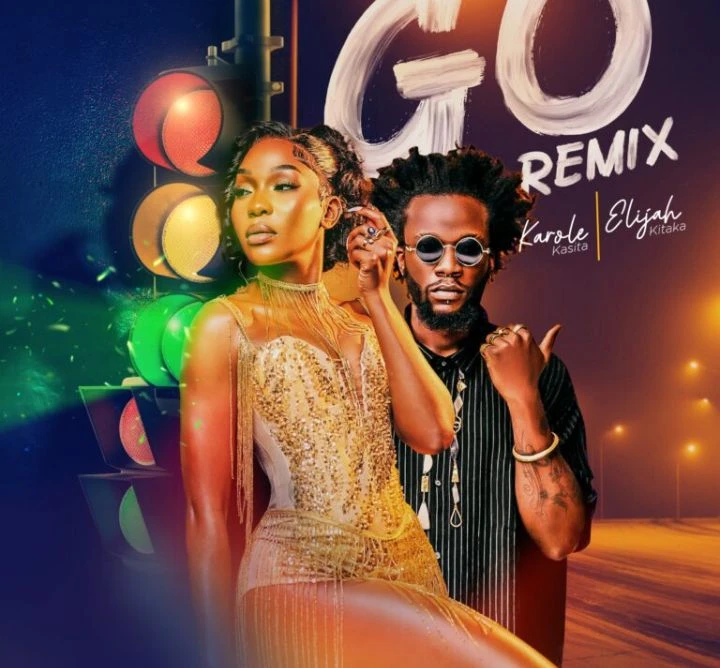 Karole Kasita – Go Remix (ft Elijah Kitaka)