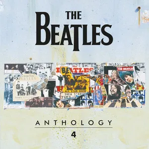 The Beatles – Anthology 4 Album (2CD or 3LP release)
