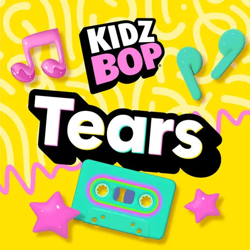 KIDZ BOP Kids – Tears EP (2025)