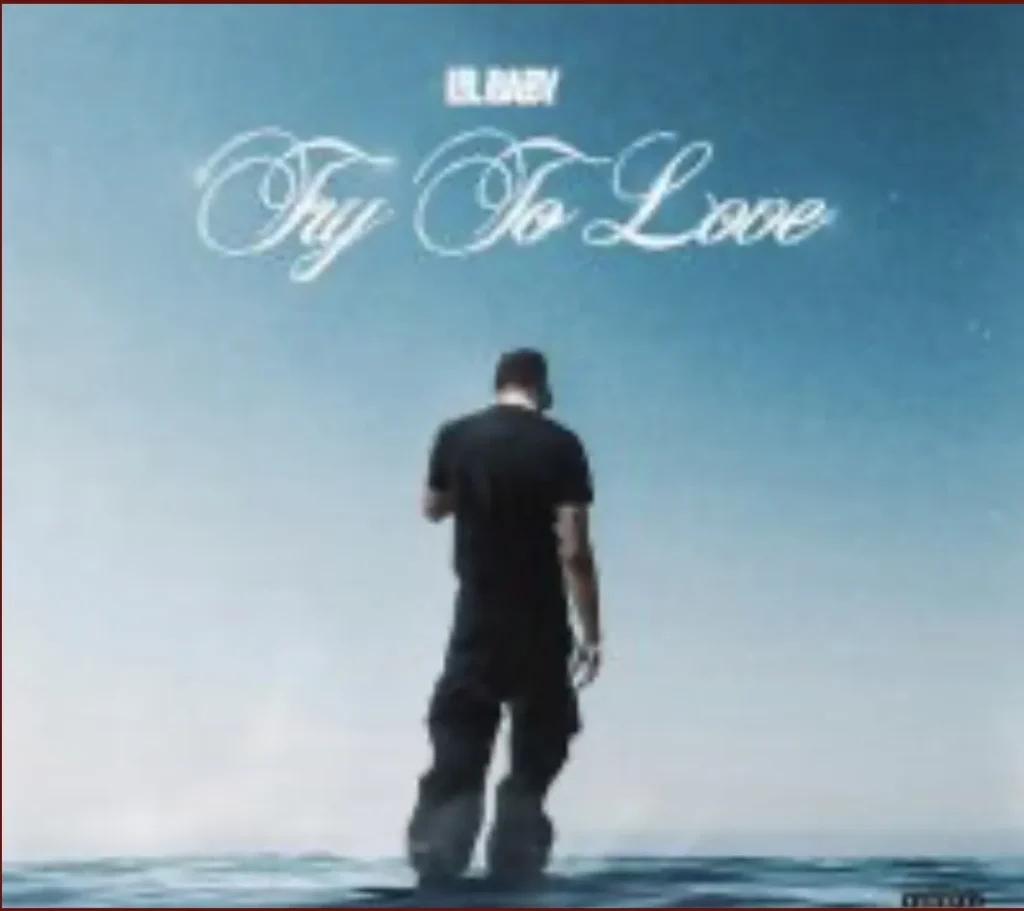 Lil Baby – Try To Love - Featured Image