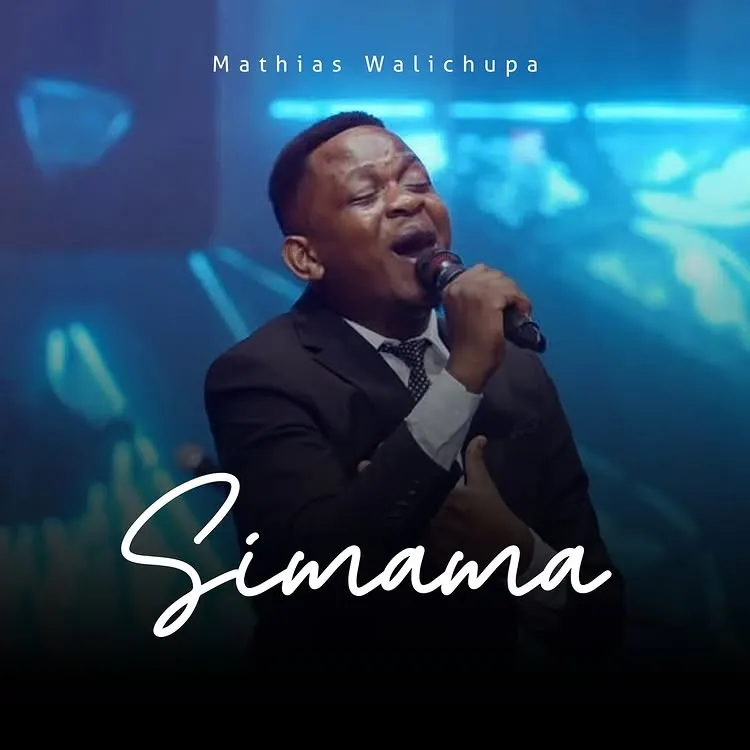Mathias Walichupa – Simama