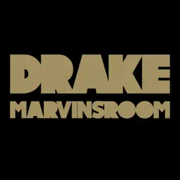 Drake – Marvins Room