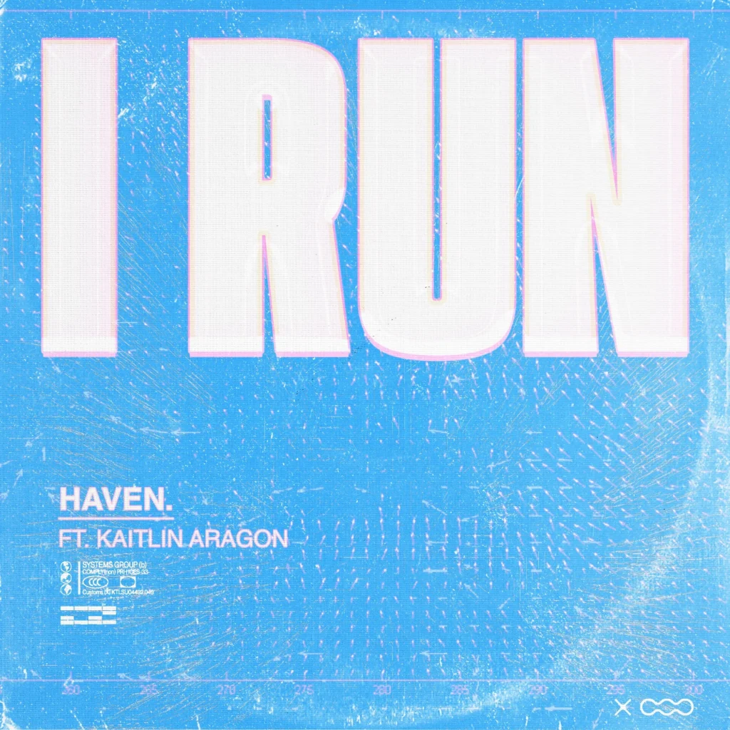 HAVEN., Kaitlin Aragon – I Run